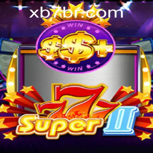 Super777II: Unleashing the Power of XB7.bet in Modern Gaming